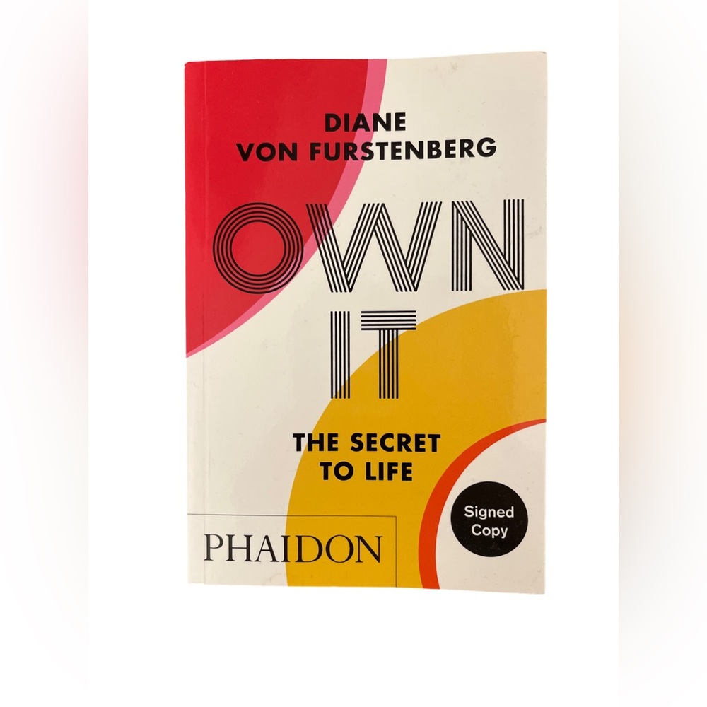 EUC Book  DVF “Own It: the secret to life” by Diane Von Furstenburg signed copy